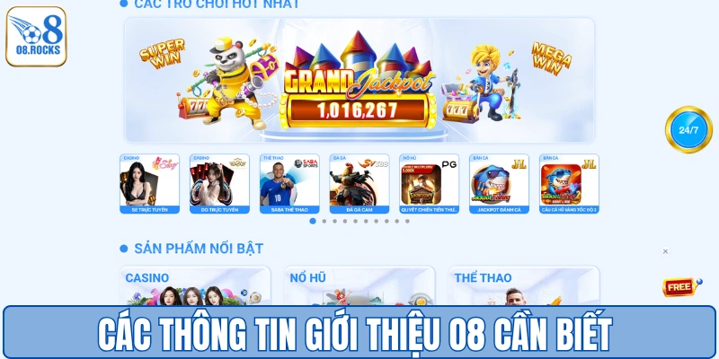Các thông tin giới thiệu O8 cần biết
