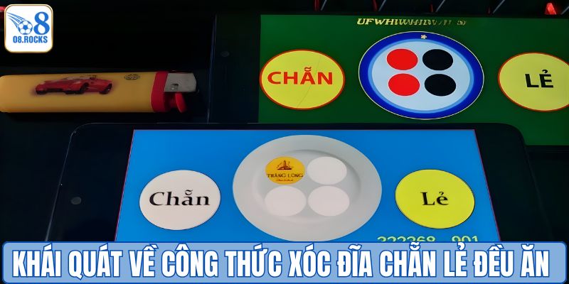 Khái quát về công thức xóc đĩa chẵn lẻ đều ăn