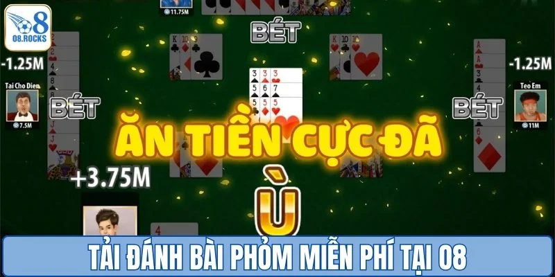 Tải đánh bài phỏm miễn phí tại O8